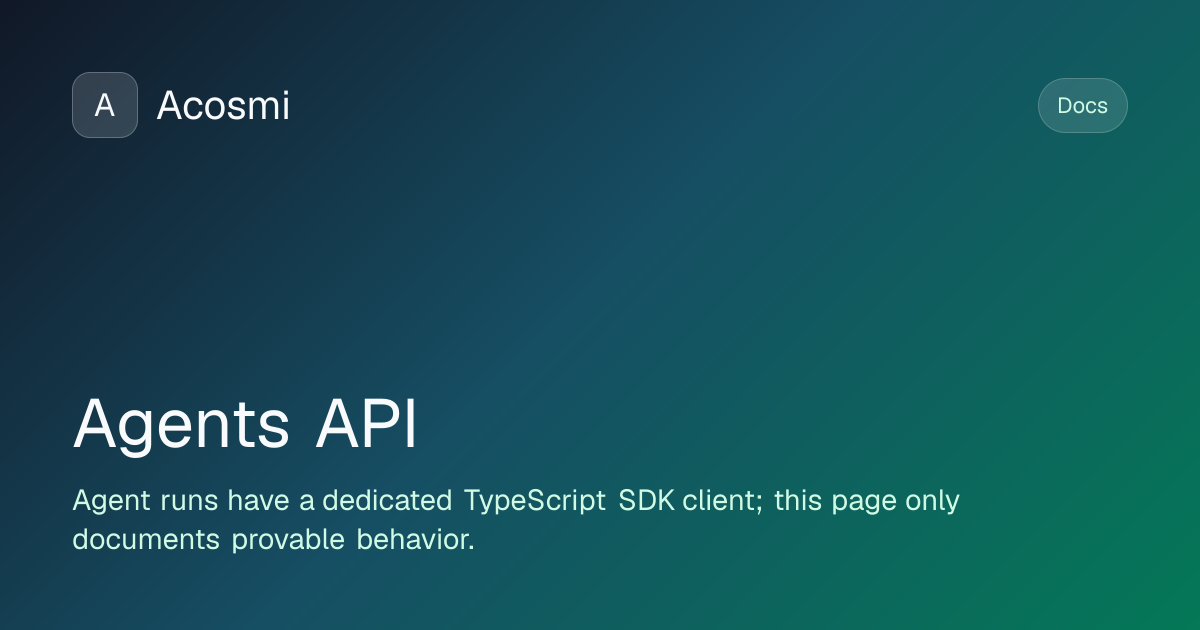 Agents API | Acosmi Docs