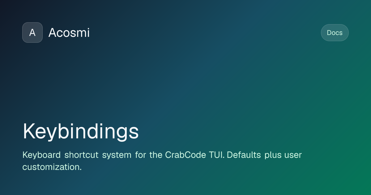 Keybindings | Acosmi Docs