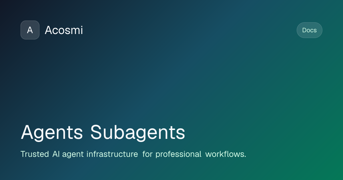 Agents (Subagents) | Acosmi Docs