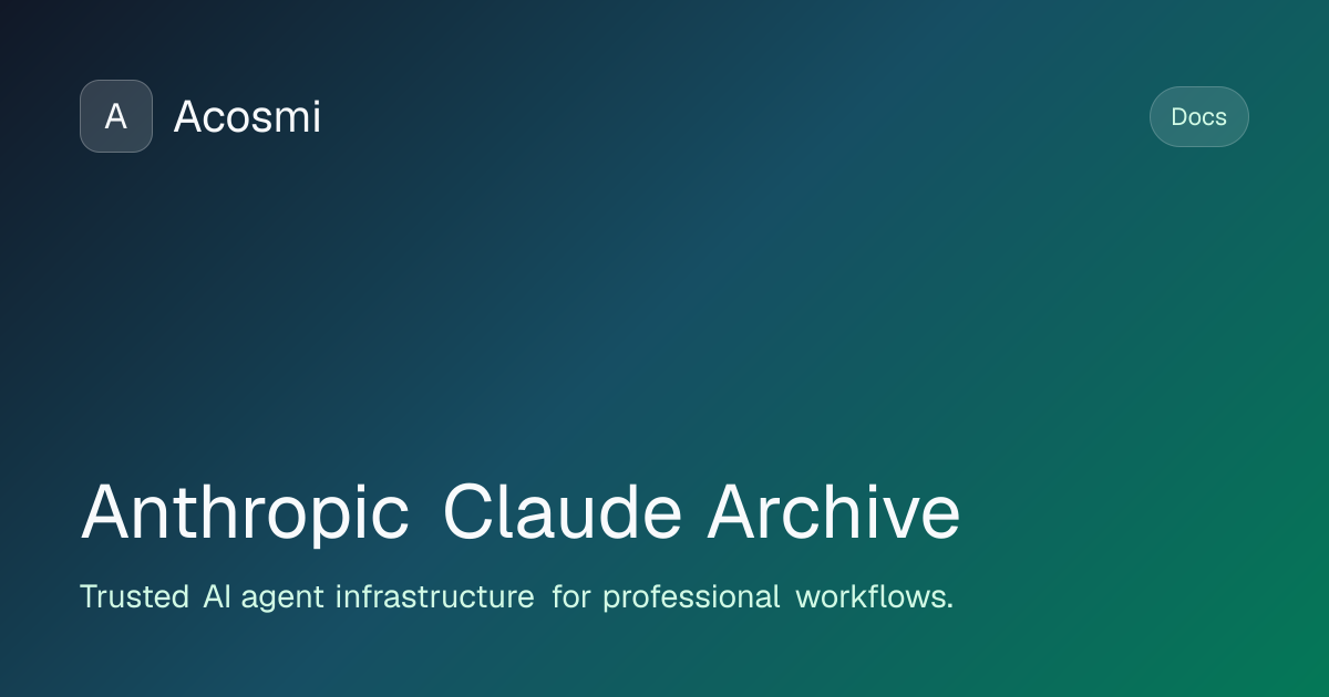 Anthropic Claude (Archive) | Acosmi Docs