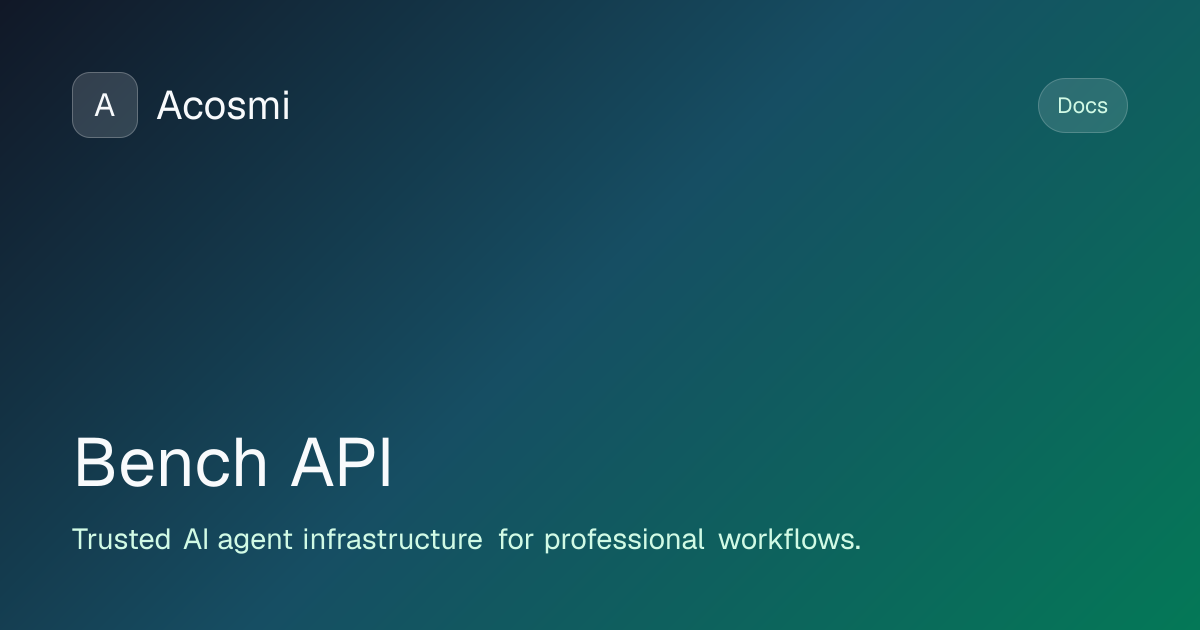 Bench API | Acosmi Docs