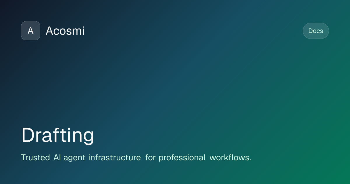 Drafting | Acosmi Docs
