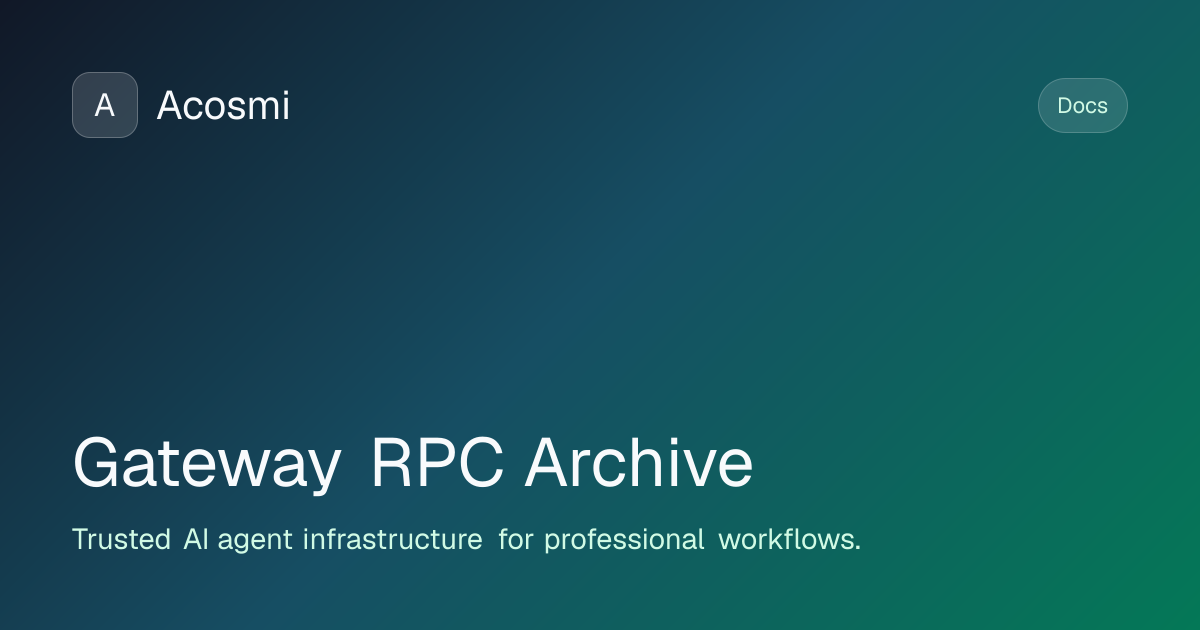 Gateway RPC (Archive) | Acosmi Docs