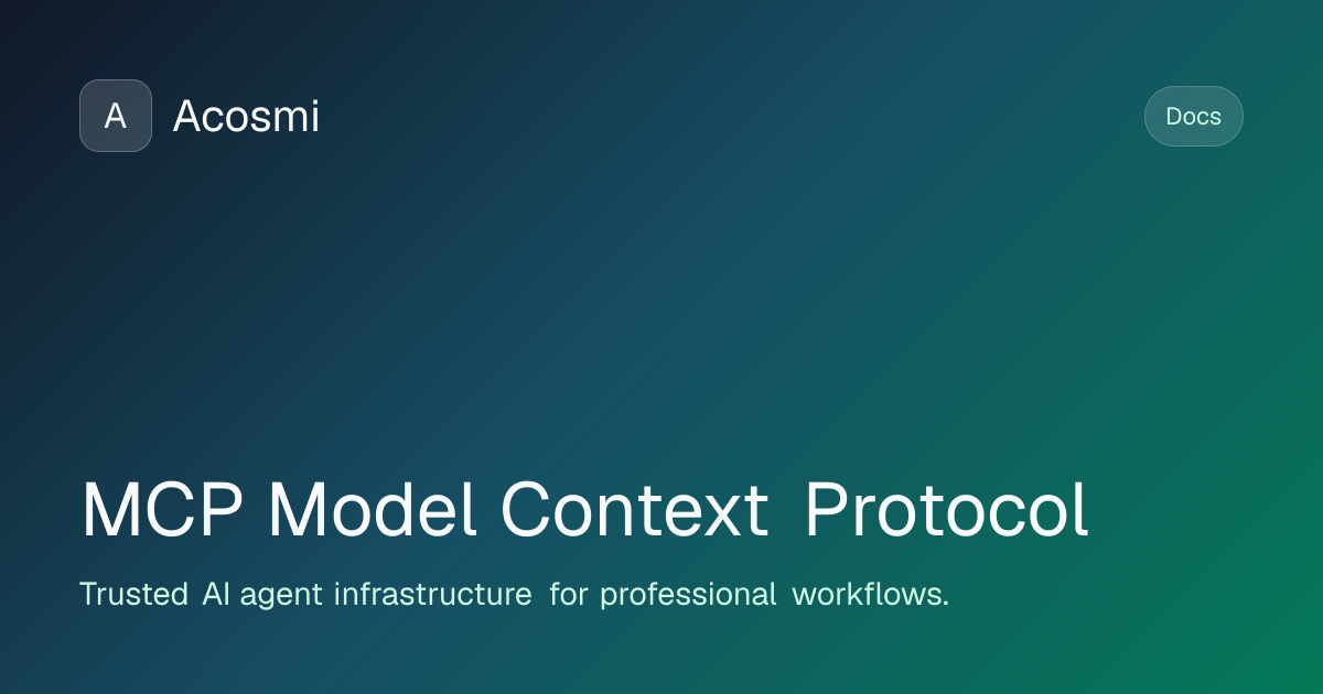 MCP (Model Context Protocol) | Acosmi Docs