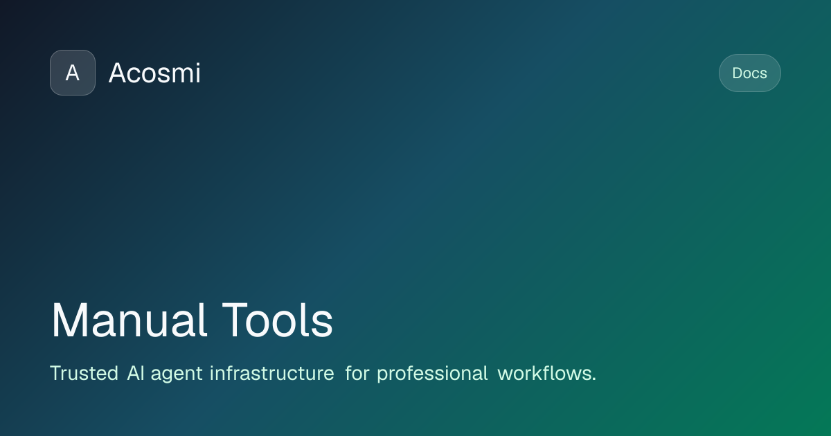 Manual Tools | Acosmi Docs