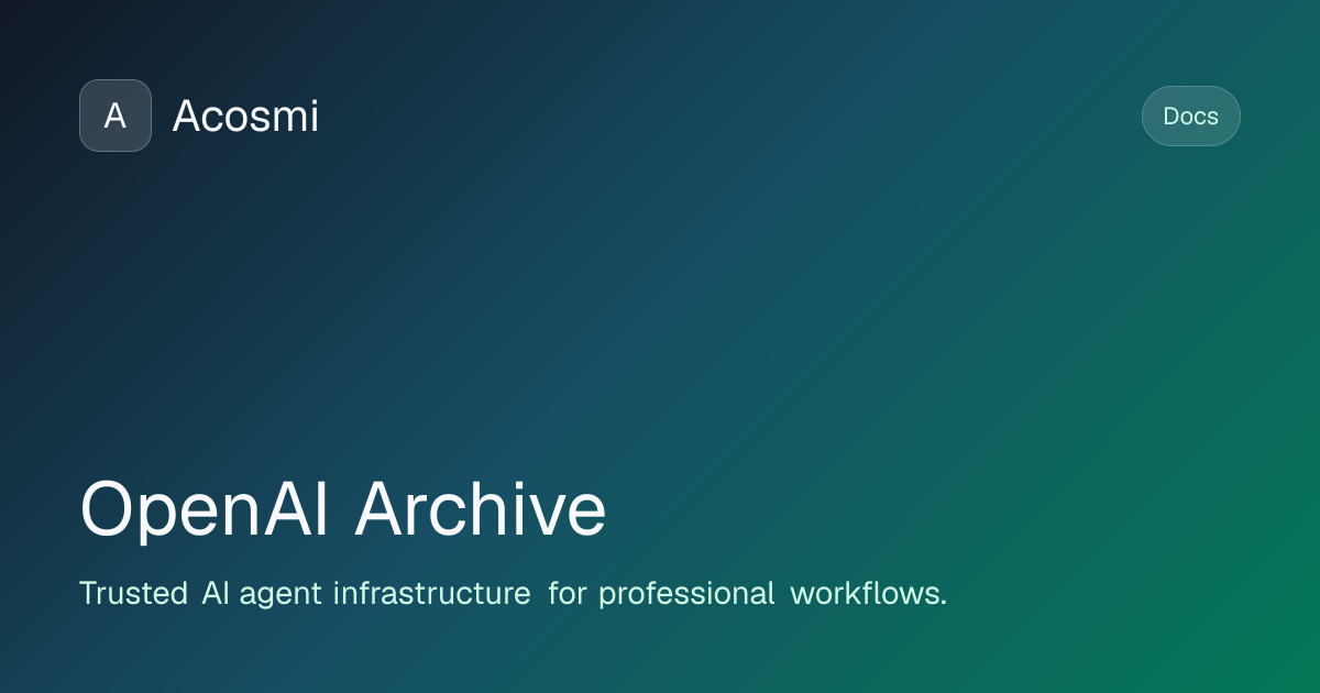 OpenAI (Archive) | Acosmi Docs