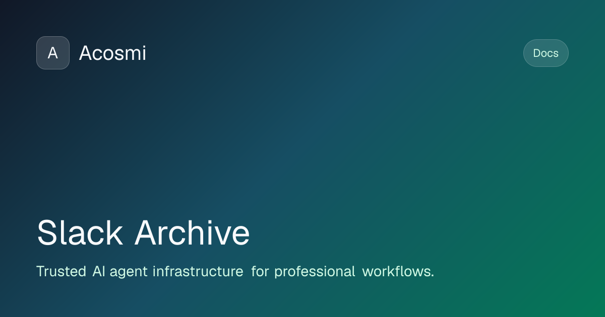 Slack (Archive) | Acosmi Docs