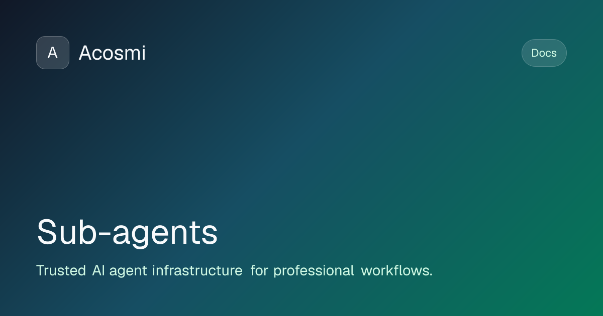 Sub-agents | Acosmi Docs