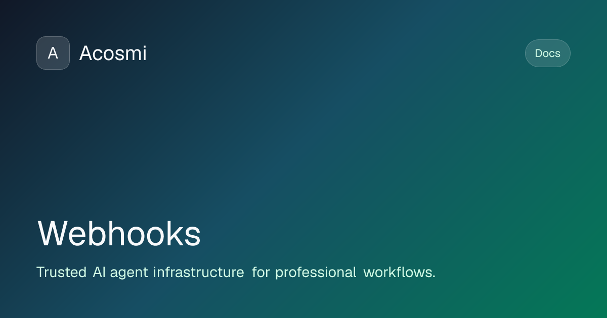 Webhooks | Acosmi Docs