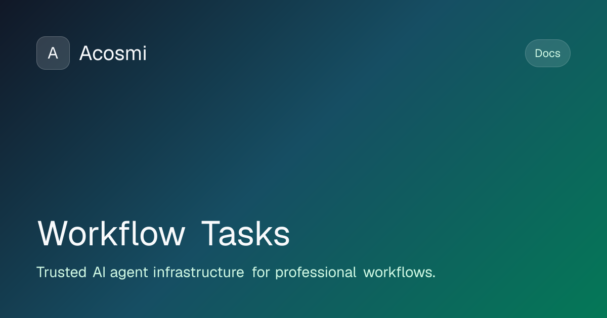Workflow Tasks | Acosmi Docs